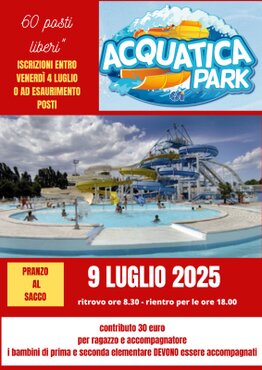 Gita al parco acquatico "Acquatica" Milano il 9 luglio 2025