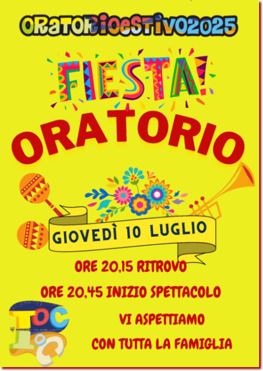 festa di fine OFE25 festa di fine oratorio 10/07/2025 ore 20:45